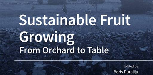 Objavljena knjiga „Sustainable Fruit Growing: From Orchard to Table”