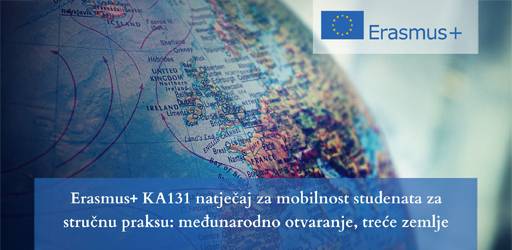 Erasmus+ KA131 natječaj za mobilnost studenata za stručnu praksu: međunarodno otvaranje, treće zemlje
