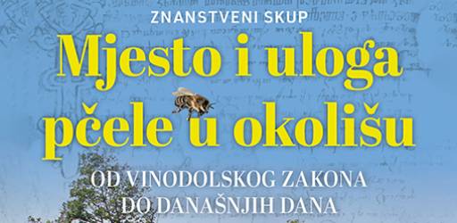 Znanstveni skup „Mjesto i uloga pčele u okolišu – Od Vinodolskog zakona do današnjih dana”