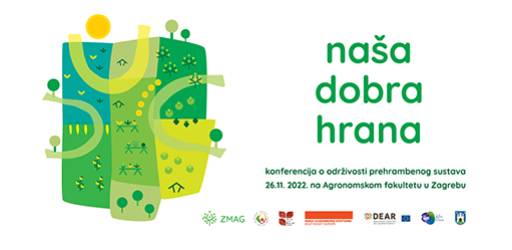 Konferencija o održivosti prehrambenih sustava Naša dobra hrana (26. studenog 2022.)