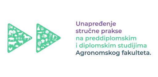 Završna konferencija projekta „Unapređenje stručne prakse na preddiplomskim i diplomskim studijima Agronomskog fakulteta“