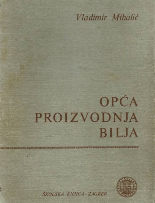 Udžbenik: Opća proizvodnja bilja, 1976. godina